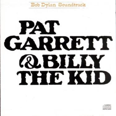 pat garrett and billy the kid movie. He also wrote the soundtrack